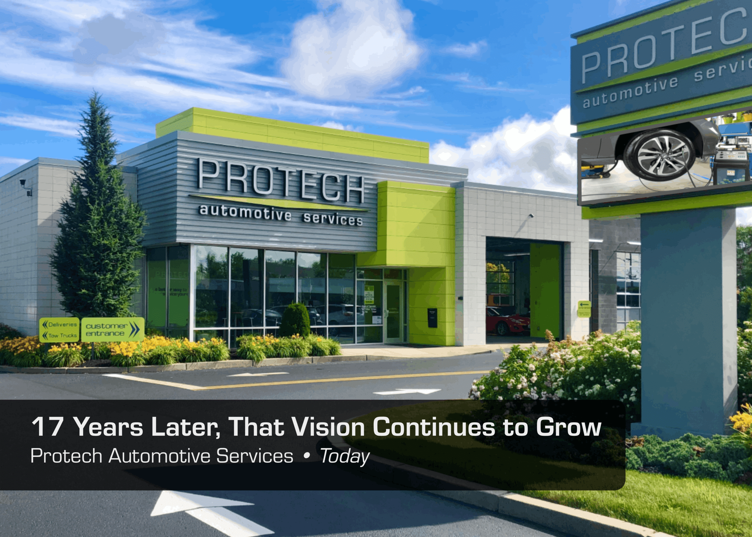 Current photo of Protech’s auto repair center. Overlaid text reads “17 Years Later, That Vision Continues to Grow.”